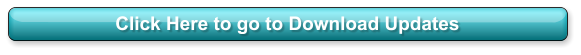 Click Here to go to Download Updates