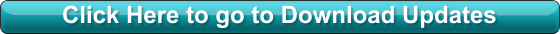 Click Here to go to Download Updates